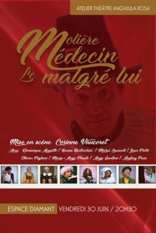 Théâtre - Le médecin malgré lui, de Molière juin 2017 Théâtre - Le médecin malgré lui, de Molière juin 2017