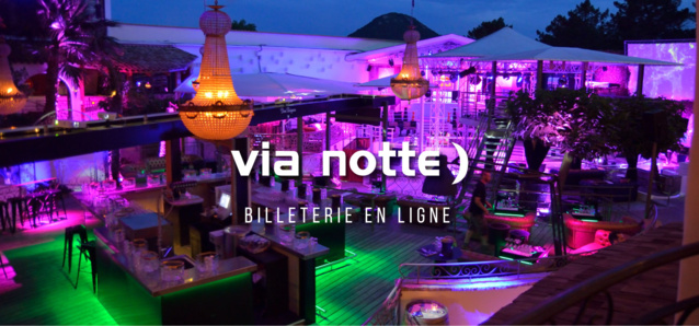 Discothèque Via Notte Summer 2019 Juillet 