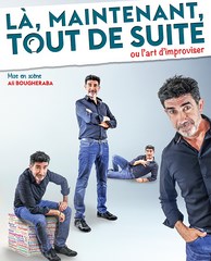 Théâtre : "Là, maintenant, tout de suite ou l'art d'improviser" à L'Aghja