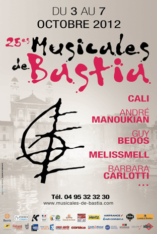 25es MUSICALES DE BASTIA Octobre 2012 25es MUSICALES DE BASTIA Octobre 2012