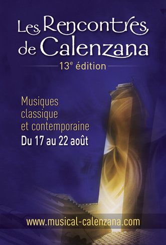 Les rencontres de CALENZANA, 13° Edition Aout 2013 Les rencontres de CALENZANA, 13° Edition Aout 2013