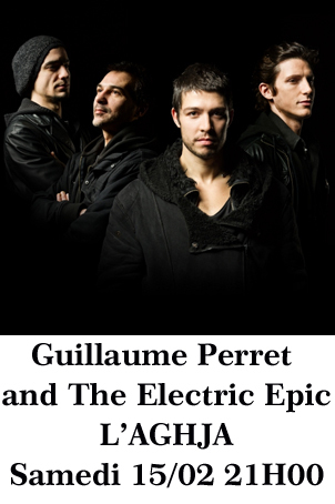 Guillaume Perret and The Electric Epic Février 2014