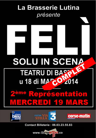 FELI, Solu in scena Mars 2014 BASTIA FELI, Solu in scena Mars 2014 BASTIA