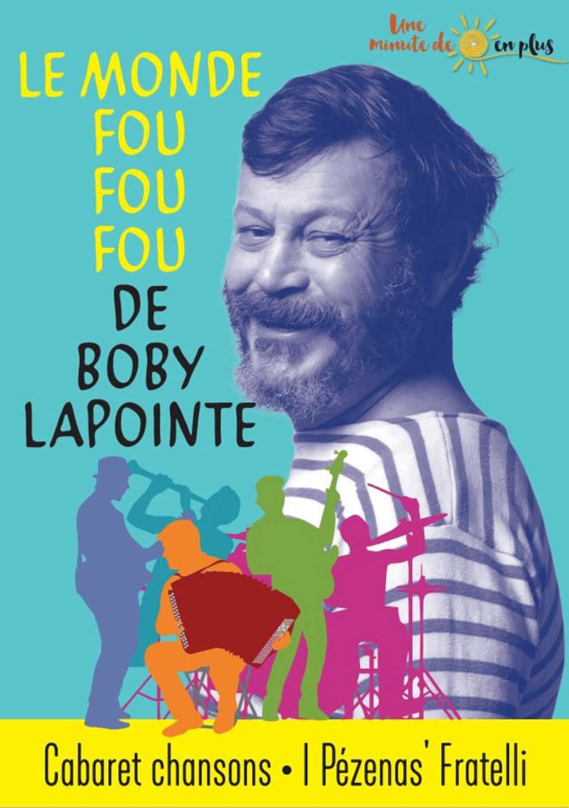 "Le monde fou fou fou de Boby Lapointe" à l'aghja "Le monde fou fou fou de Boby Lapointe" à l'aghja