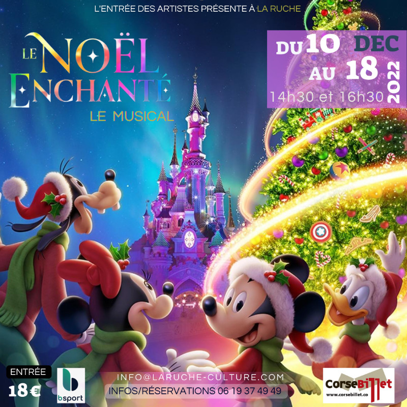 Le Noël Enchanté Le musical à la Ruche
