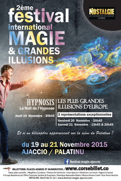 Festival de Magie d'AJACCIO 2° Edition NOVEMBRE 2015