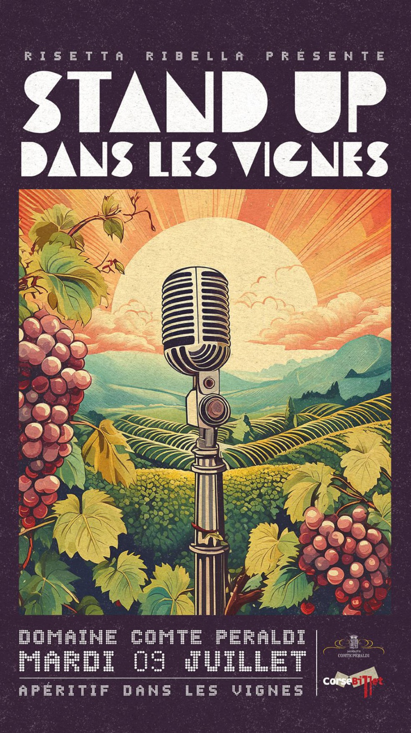 STAND UP DANS LES VIGNES STAND UP DANS LES VIGNES