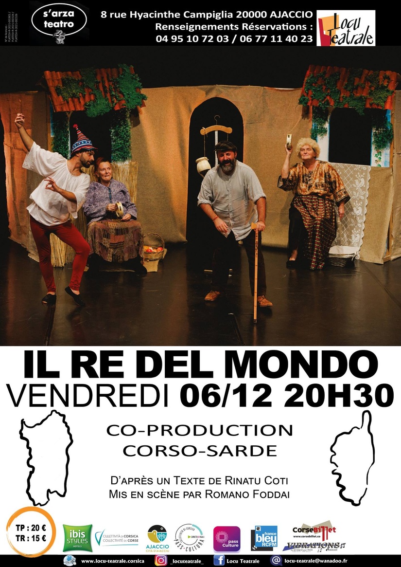 Il rè del mondo ind'è Locu teatrale - AIACCIU Il rè del mondo ind'è Locu teatrale - AIACCIU