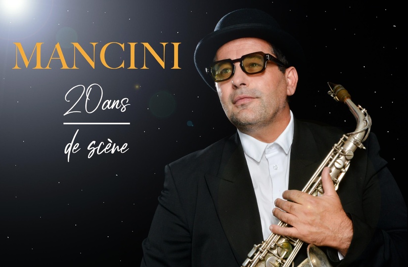 Paul MANCINI, 20 ans de scène Paul MANCINI, 20 ans de scène