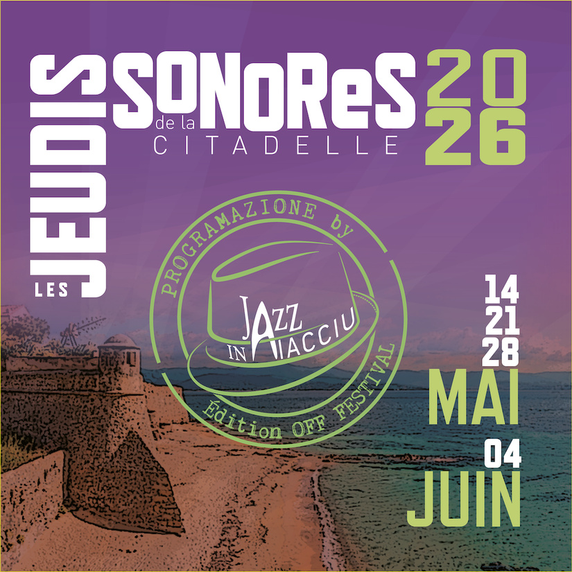 Les Jeudis Sonores de la Citadelle 2026 - AIACCIU