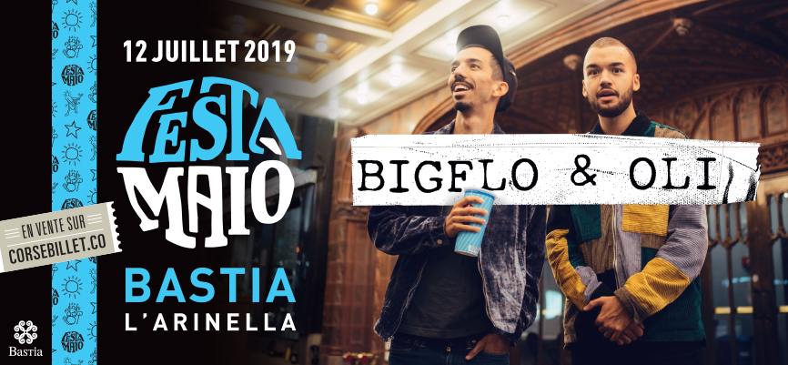Fiesta MAIO - Bigflo & Oli Juillet 2019