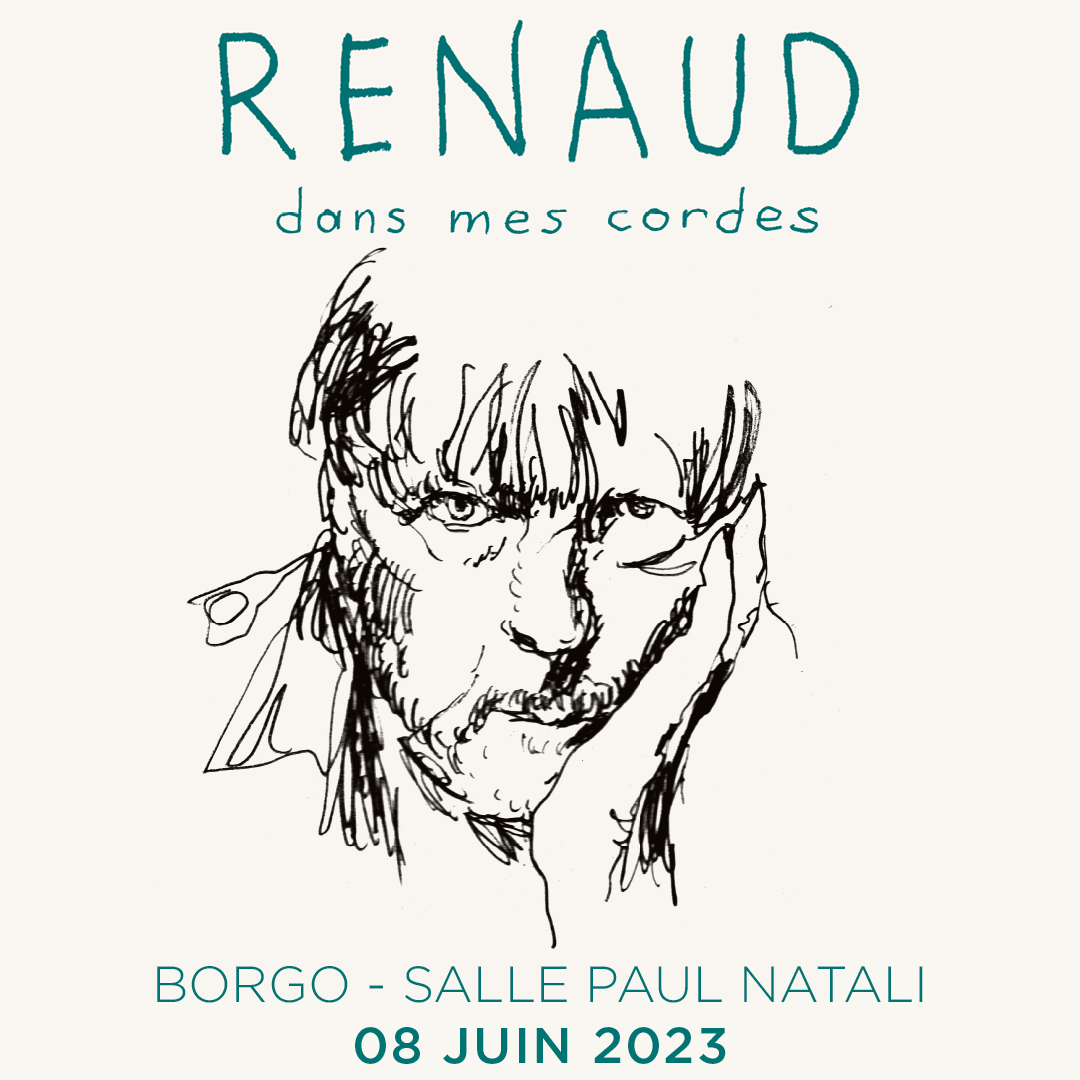 Renaud en concert  "Dans mes cordes" - Cità di BORGU