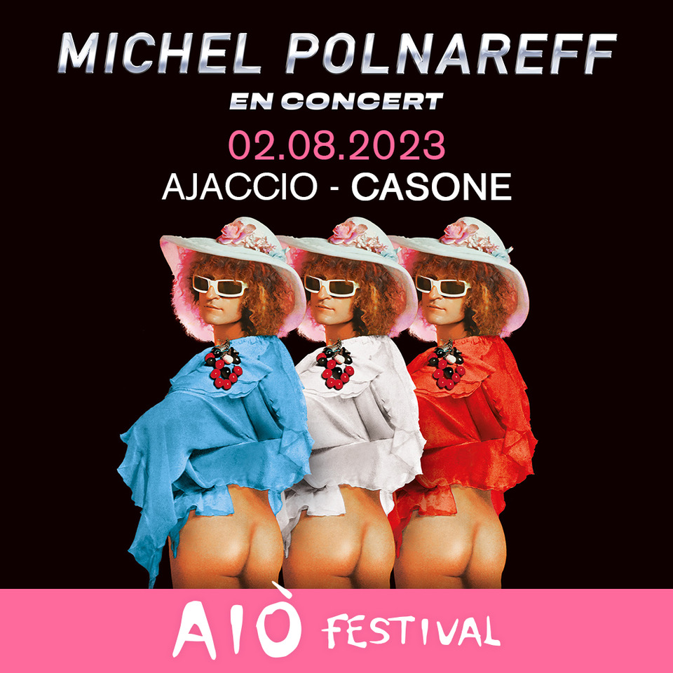 Aiò Festival 2023 - Michel POLNAREFF