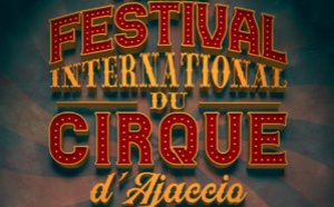 FESTIVAL INTERNATIONAL DU CIRQUE - AIACCIU