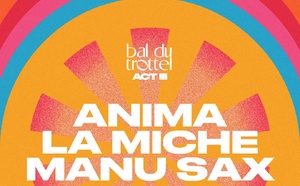 Le Bal du Trottel - Acte III