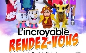 L'Incroyable rendez Vous