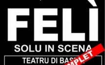 FELI, Solu in scena Mars 2014 BASTIA