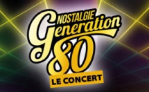 CONCERT NOSTALGIE GENERATION 80  - AIACCIU