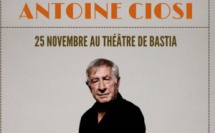 Antoine CIOSI au Théâtre de BASTIA
